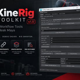 KineRig Toolkit v1.0 – Rigging Tools for Autodesk Maya